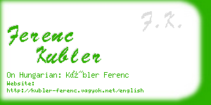 ferenc kubler business card